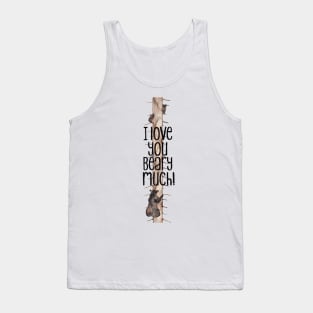 I Love You Beary Much! Tank Top